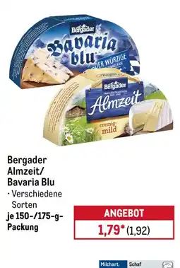 METRO Bergader Almzeit/Bavaria Blu Angebot