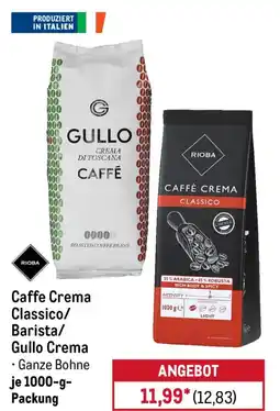 METRO Caffè Crema Classico/Barista/Gullo Crema Angebot
