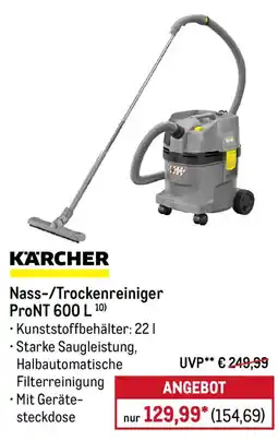 METRO KÄRCHER Nass-/Trockenreiniger ProNT 600 L Angebot