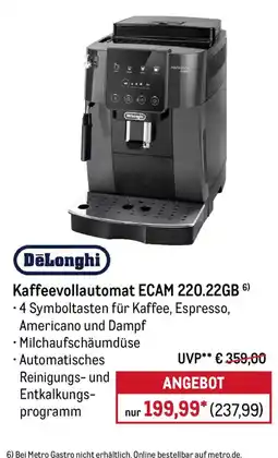 METRO DeLonghi Kaffeevollautomat ECAM 220.22GB Angebot