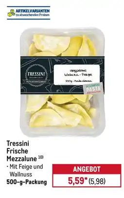 METRO Tressini Frische Mezzalune Angebot