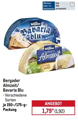 METRO Bergader Almzeit/Bavaria Blu Angebot