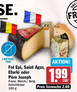 HIT Fol Epi, Saint Agur, Etorki oder Père Joseph Angebot
