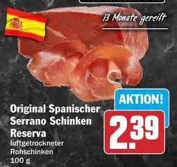 HIT Original Spanischer Serrano Schinken Reserva Angebot