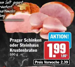 HIT Prager Schinken oder Steinhaus Krustenbraten Angebot