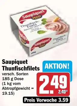 HIT Saupiquet Thunfischfilets Angebot