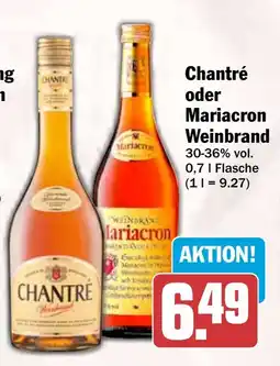 HIT Chantré oder Mariacron Weinbrand Angebot