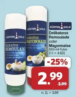 Famila Nord West KÜSTEN GOLD Delikatess Remoulade oder Mayonnaise Angebot