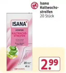 Rossmann Isana Kaltwachs-Streifen Angebot