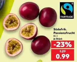 Kaufland Südafrik. Passionsfrucht Angebot