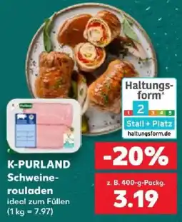 Kaufland K-PURLAND Schweine-rouladen Angebot