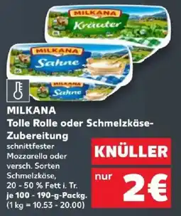 Kaufland MILKANA Schmelzkäse Angebot