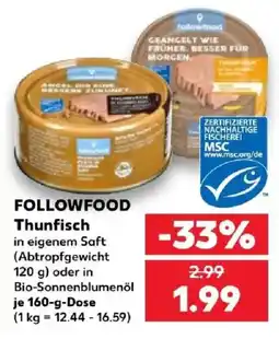 Kaufland FOLLOWFOOD Thunfisch Angebot