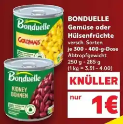 Kaufland Bonduelle Gemüse oder Hülsenfrüchte Angebot