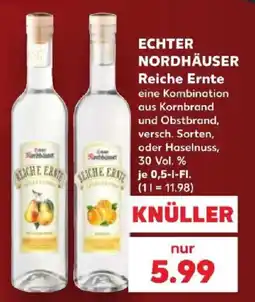 Kaufland ECHTER NORDHÄUSER Reiche Ernte Angebot
