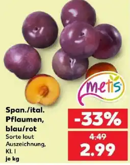Kaufland metis Pflaumen Angebot