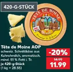 Kaufland Tête de Moine AOP Angebot