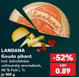 Kaufland LANDANA Gouda pikant Angebot