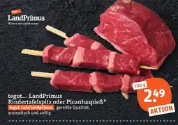 tegut tegut... LandPrimus Rindertafelspitz oder Picanhaspieß Angebot