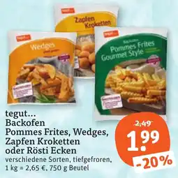 tegut tegut... Backofen Pommes Frites, Wedges, Zapfen Kroketten oder Rösti Ecken Angebot