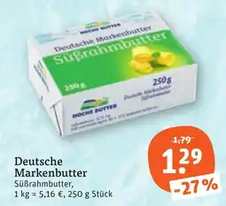 tegut Deutsche Markenbutter Süßrahmbutter Angebot