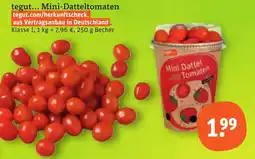 tegut tegut... Mini-Datteltomaten Angebot