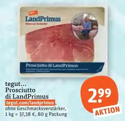 tegut Prosciutto di LandPrimus Angebot
