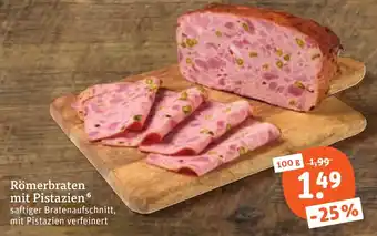 tegut Römerbraten mit Pistazien Angebot