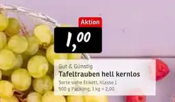 KONSUM Gut & Günstig Tafeltrauben hell kernlos Angebot