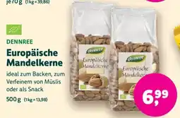 Biomarkt DENNREE Europäische Mandelkerne Angebot