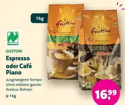 Biomarkt Gustoni Espresso oder Café Piano Angebot