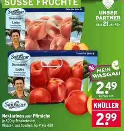 Wasgau SanLucar Nektarinen oder Pfirsiche Angebot