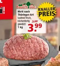 Multi Markt BauernGut Mett nach Thüringer-Art Angebot