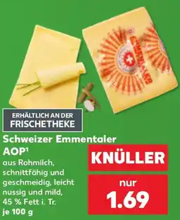 Kaufland Schweizer Emmentaler AOP Angebot
