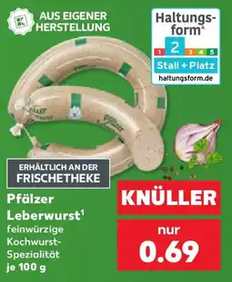 Kaufland Pfälzer Leberwurst Angebot