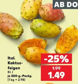 Kaufland Ital. Kaktusfeigen Angebot