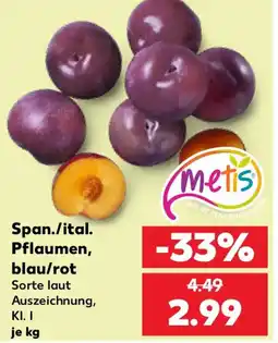 Kaufland metis Span./ital. Pflaumen, blau/rot Angebot