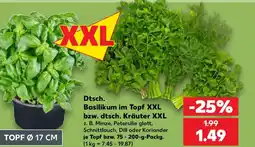 Kaufland Dtsch. Basilikum im Topf XXL bzw. dtsch. Kräuter XXL Angebot