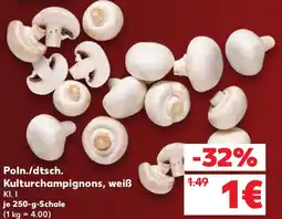 Kaufland Poln./dtsch. Kulturchampignons, weiß Angebot