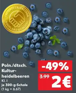 Kaufland Poln./dtch. Kultur-heidelbeeren Angebot