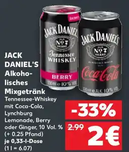 Kaufland JACK DANIEL'S Alkoholisches Mixgetränk Angebot