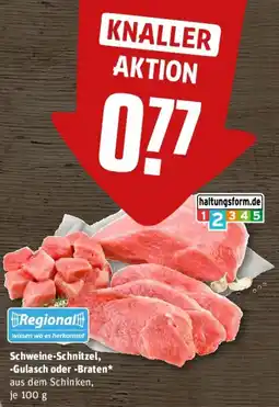 REWE Schweine-Schnitzel, -Gulasch oder -Braten Angebot