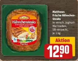 REWE Matthews Frische Hähnchen-Steaks Angebot