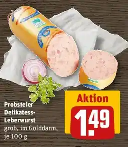 REWE Probsteyer Delikatess-Leberwurst Angebot