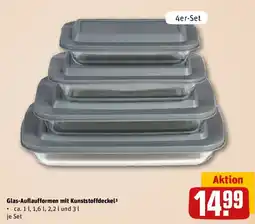 REWE Glas-Auflaufformen mit Kunststoffdeckel Angebot