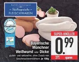 E-Center Bayerische Münchner Weißwurst oder Dicke Angebot