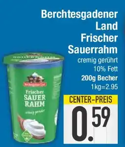 E-Center Berchtesgadener Land Frischer Sauerrahm Angebot