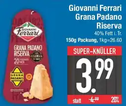 E-Center Giovanni Ferrari Grana Padano Riserva Angebot