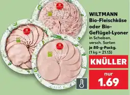 Kaufland WILTMANN Bio-Fleischkäse oder Bio-Geflügel-Lyoner Angebot