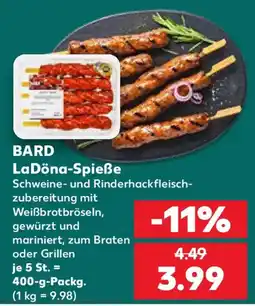 Kaufland BARD LaDöna-Spieße Angebot